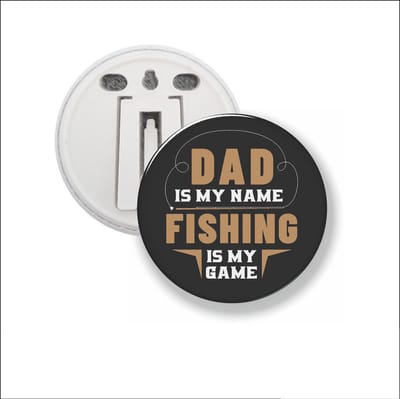 Button Met Clip 58 MM - Dad Is My Name