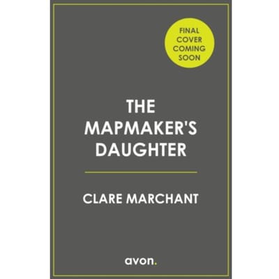 The Mapmaker's Daughter - Clare Marchant