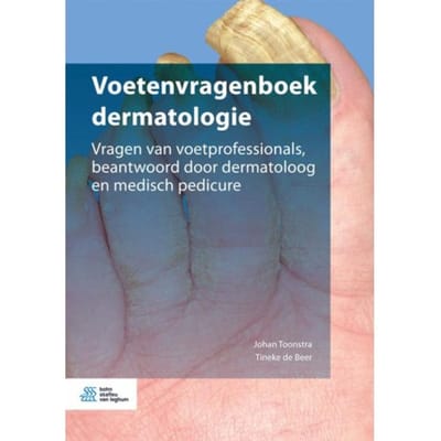 Voetenvragenboek Dermatologie - Johan Toonstra