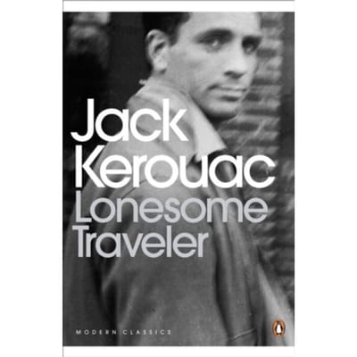 Lonesome Traveler - Penguin Modern Classics - Jack Kerouac