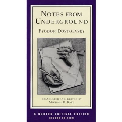 Notes From Underground - Dostoevsky, Fyodor