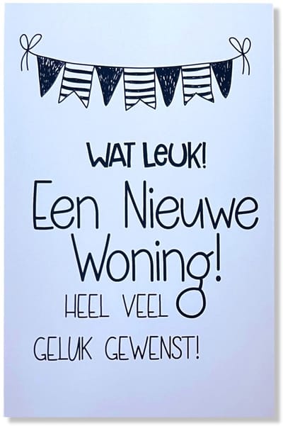Wat Leuk! Een Nieuwe Woning Heel Veel Geluk Gewenst Wenskaart - 12x17cm - Gevouwen Verhuisd kaart inclusief envelop - Nieuw Huis