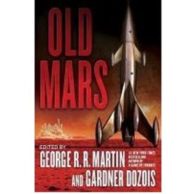 Old Mars - George R. R. Martin