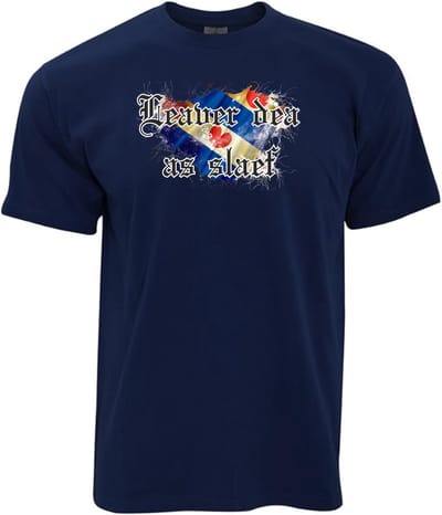 T- shirt navy met opdruk Leaver dea as Slaef maat S (Friesland, Grutte Pier) van Shirtmakelaar