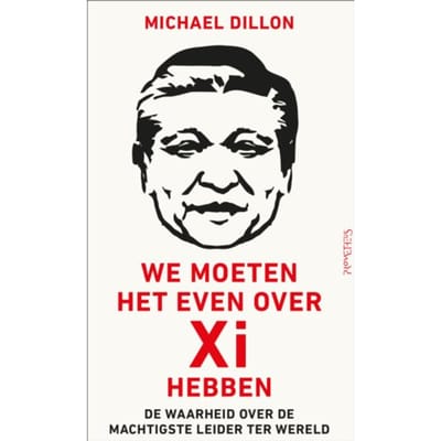 We Moeten Het Even Over Xi Hebben - Michael Dillon