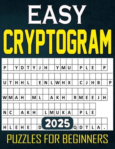 Cryptogram Puzzelboek 2025 voor Beginners: Eenvoudige en Leuke Puzzels om Probleemoplossend Vermogen te Verbeteren