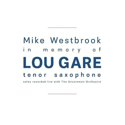 In Memory Of Lou Gare