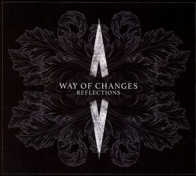 Way Of Changes - Reflections