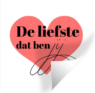 Muurstickers - Sticker Folie - Quotes - De liefste dat ben jij - Spreuken - Koppel - Relatie - 100x100 cm - Plakfolie - Muurstickers Kinderkamer - Zelfklevend Behang XXL - Zelfklevend behangpapier - Stickerfolie