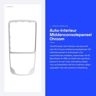 Dailygoods- Middenconsolepaneel Chroom - Versnellingspookpaneel - Auto-interieur - A3 RS3 Cabriolet/Sportback - 8V0864260A/8V0864260B3Q7 - Naadloze pasvorm - Console Trim