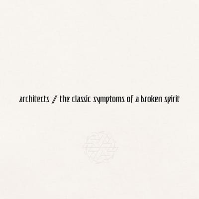Architects - The Classic Symptoms Of A Broken Spirit (CD) (Limited Edition)