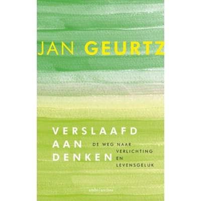 Verslaafd Aan Denken - Jan Geurtz