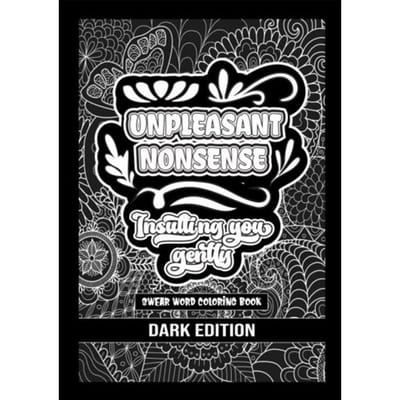 Unpleasant Nonsense: Insulting You Gently - HugoElena Black Edition