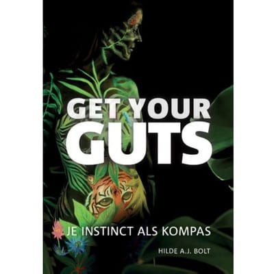 Get Your Guts - Hilde A.J. Bolt