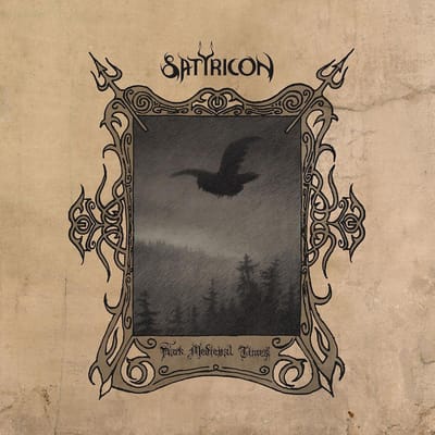 Dark Medieval Times - Satyricon