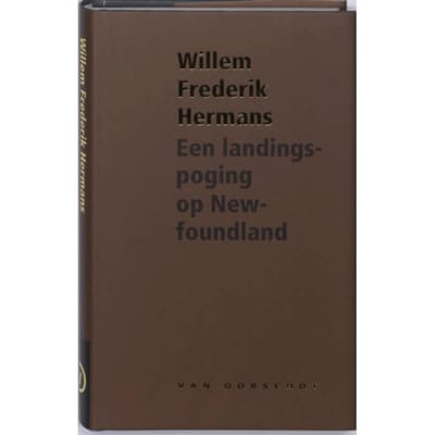 Een Landingspoging Op Newfoundland - Willem Frederik Hermans