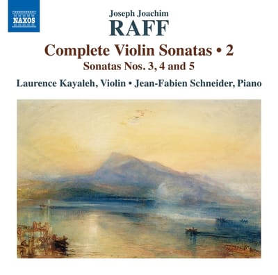 Laurence Kayaleh, Jean-Fabien Schneider - Raff: Complete Violin Sonatas, Vol. 2 (CD)