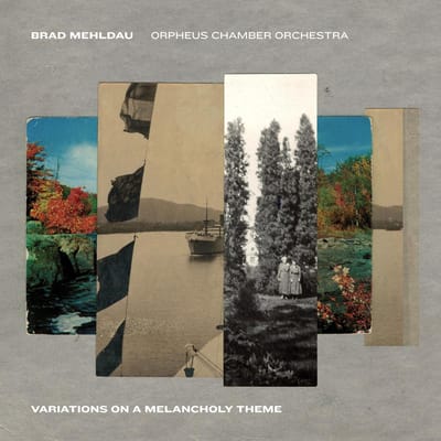 Variations On A Melancholy The - Brad Mehldau / Orpheus Chamber O