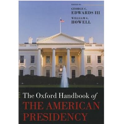 The Oxford Handbook Of The American Presidency