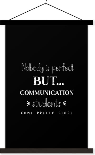 Posterhanger incl. Poster 40x60 cm - Schoolplaat - Communicatie - Communiceren - Onderwijs - Studenten - Quote - Textielposter - Zwarte latten