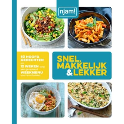 Njam : Snel, Makkelijk En Lekker - Njam! - Stephanie Bex