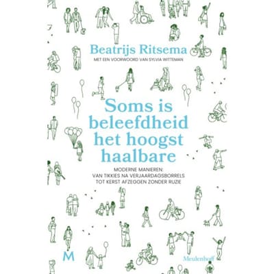 Soms Is Beleefdheid Het Hoogst Haalbare - Beatrijs Ritsema