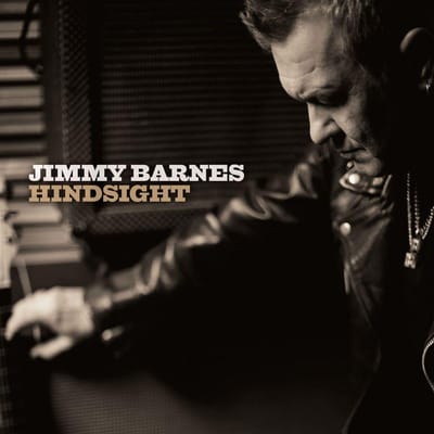 Hindsight - Jimmy Barnes