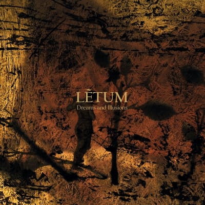 Letum - Dreams And Illusions (CD) (Limited Edition)