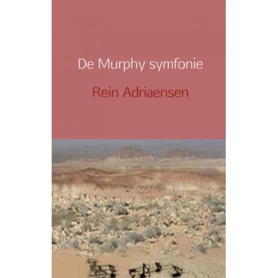 De Murphy Symfonie - Rein Adriaensen