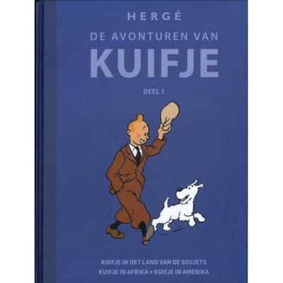 Kuifje In Het Land Van De Sovjets; Kuifje In Afrika; Kuifje In Amerika - De Avonturen Van - Hergé