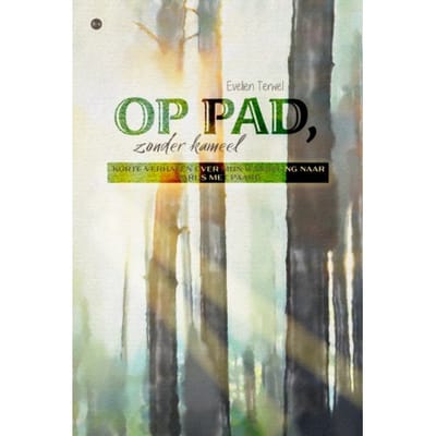 Op Pad, Zonder Kameel - Evelien Terwel