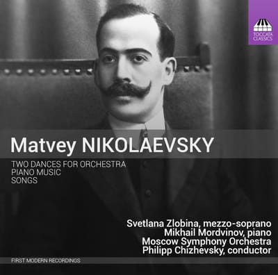 Svetlana Zlobina, Mikhail Mordvinov, The Moscow Symphony Orchestra - Nikolaevsky: Two Orchestral Dances, Songs, Piano Music (CD)
