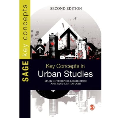Key Concepts In Urban Studies - Gottdiener