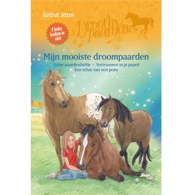 Mijn Mooiste Droompaarden - Droompaarden - Gertrud Jetten