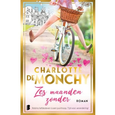 Zes Maanden Zonder - Charlotte de Monchy