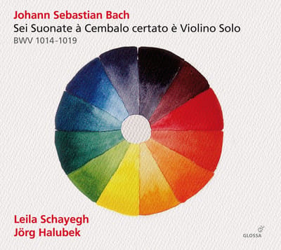 Leila Schayegh, Jörg Halubek - J.S. Bach: Sei Suonate à Cembalo Certato è Violino Solo, BWV 1014-1019 (2 CD)