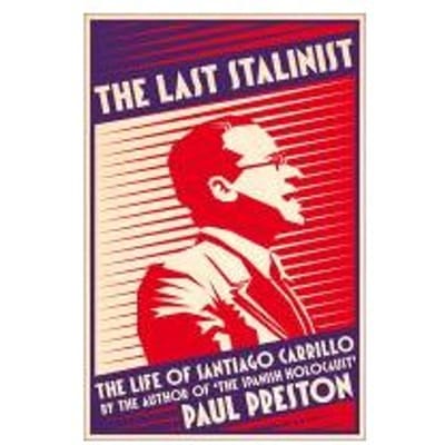 The Last Stalinist - Paul Preston