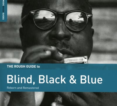 Various Artists - The Rough Guide To Blind, Black, And Blue (Reborn And Remastered) (CD)