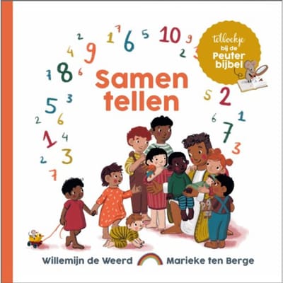 Samen Tellen - Peuterbijbel Serie - Willemijn de Weerd