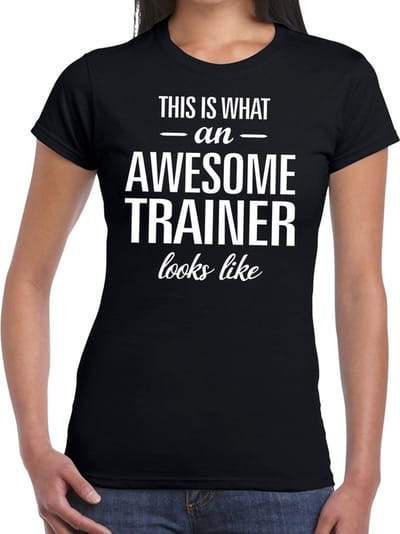 This is what an awesome trainer looks like cadeau t-shirt zwart dames - kado voor trainer XS
