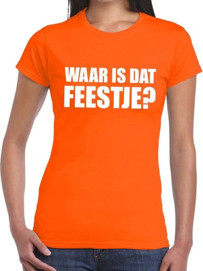 Waar is dat feestje dames shirt oranje - Dames feest t-shirts XS