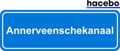 Hacebo - Plaatsnaam Sticker - 29x10 CM - Annerveenschekanaal sticker - Verkeersborden sticker - grappige cadeaus - Annerveenschekanaal