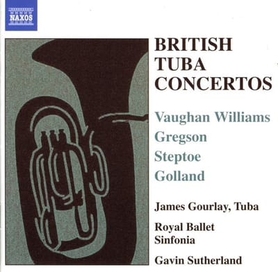 James Gourlay, Royal Ballet Sinfonia, Gavin Sutherland - British Tuba Concertos (CD)