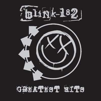 Greatest Hits -Explicit- - Blink-182