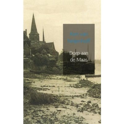 Dorp Aan De Maas - Ken van Neijenhoff