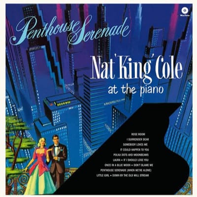 Penthouse Serenade - Nat King Cole