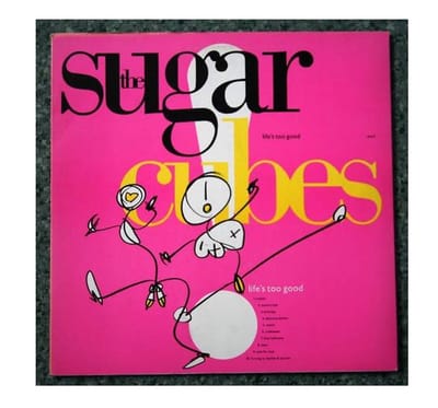 The Sugarcubes – Life's Too Good (BELGIUM pressing) (1988)