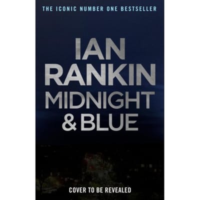 Midnight And Blue - Detective John Rebus - Ian Rankin