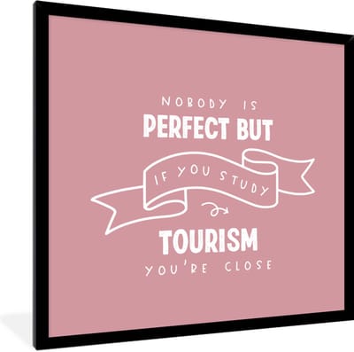 Fotolijst incl. Poster - Tourism - Studenten - Leren - Quotes - 40x40 cm - Posterlijst