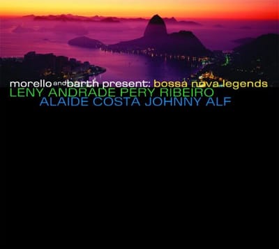 Leny Andrade, Pery Ribeiro, Alaide Costa, Johnny Alf - Morello And Barth Present: Bossa Nova Legends Leny Andrade, Pery Ribeiro, Alaide Costa, Johnny Alf (CD)